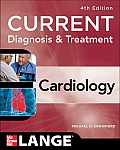 Current Diagnosis & Treatment Cardiology Fourth Edition