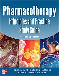 Pharmacotherapy Principles and Practice Study Guide 3/E