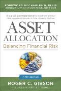 Asset Allocation Balancing Financial Risk Fifth Edition Balancing Financial Risk Fifth Edition