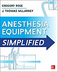 Anesthesia Equipment Simplified