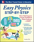 Easy Physics Step-by-Step: With 95 Solved Problems