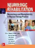 Neurologic Rehabilitation Neuroscience & Neuroplasticity In Physical Therapy Practice