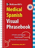 McGraw-Hill Education's Medical Spanish Visual Phrasebook