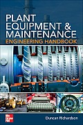 Plant Equipment & Maintenance Engineering Handbook