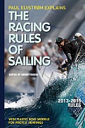 Paul Elvstrom Explains the Racing Rules of Sailing [With Plastic Boat Models]
