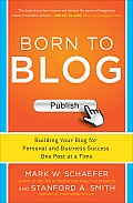 Born to Blog Building Your Blog for Personal & Business Success One Post at a Time
