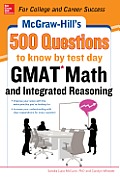 McGraw-Hill Education 500 GMAT Math and Integrated Reasoning Questions to Know by Test Day