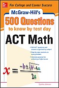 500 ACT Math Questions to Know by Test Day
