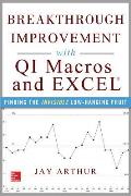 Breakthrough Improvement with Qi Macros and Excel: Finding the Invisible Low-Hanging Fruit