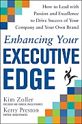 Enhancing Your Executive Edge: How to Develop the Skills to Lead and Succeed