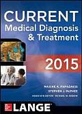 CURRENT Medical Diagnosis & Treatment 2015 54th Edition