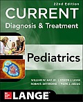 Current Diagnosis and Treatment Pediatrics, Twenty-Second Edition