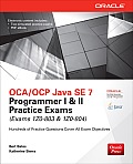 Oca Ocp Java Se 7 Programmer I & Ii Practice Exams Exams 1z0 803 & 1z0 804
