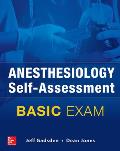 Anesthesiology Self-Assessment and Board Review: Basic Exam
