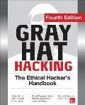 Gray Hat Hacking the Ethical Hackers Handbook 4th Edition