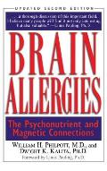 Brain Allergies: The Psycho-Nutrient Connection