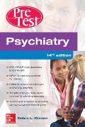 Psychiatry Pretest Self Assessment & Review 14e