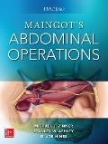 Maingot's Abdominal Operations. 13th Edition