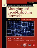 Mike Meyers Comptia Network+ Guide To Managing & Troubleshooting Networks Fourth Edition Exam N10 006