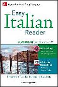 Easy Italian Reader Premium 2nd Edition A Three Part Text for Beginning Students