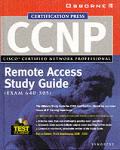 Ccnp Cisco Configuring, Monitoring, and Troubleshooting Dial-Up Services Study Guide