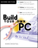 Build Your Own PC 2nd Edition
