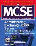 MCSE Administering Exchange 2000 Server Study Guide