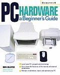 Pc Hardware A Beginners Guide