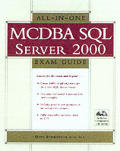 MCDBA SQLServer 2000 All In One Exam Guide