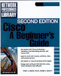 Cisco A Beginners Guide 2nd Edition