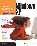 How To Do Everything With Windows XP