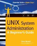 Unix System Administration A Beginners Guide