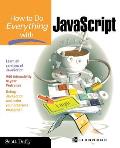 How to Do Everything with JavaScript