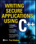 Writing Secure Applications Using C++