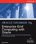 Enterprise Grid Computing With Oracle