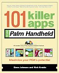 101 Killer Applications For Your Palm Handheld