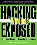 Hacking Exposed Wireless Wireless Security Secrets & Solutions
