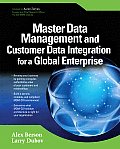 Master Data Management & Customer Data Integration for a Global Enterprise 1st edition