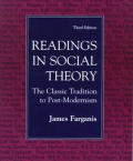 Readings In Social Theory The Classi 3rd Edition