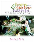 Elementary & Middle School Social Studies an Interdisciplinary Approach
