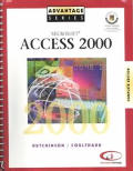 Advantage Series Microsoft Access 2000 Complete Edition (Expert and Level 1) (McGraw-Hill Advanced Topics in Global Management)