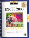 Advantage Series: Microsoft Excel 2000 Complete Edition (Advantage Series)