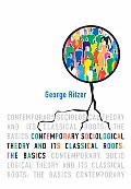 Contemporary Sociological Theory & Its C