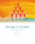 Groups In Context Leadership & Par 6th Edition