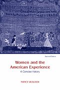 Women & the American Experience a Concise History 2nd Edition