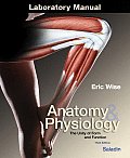 Anatomy & Physiology Laboratory Manual 3rd Edition