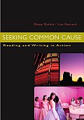 Seeking Common Cause Reading & Writing in Action