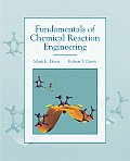 Fundamentals of Chemical Reaction Engineering (McGraw-Hill Chemical Engineering Series)
