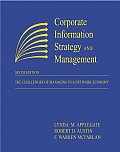 Corporate Information Strategy and Management: The Challenges of Managing in a Network Economy