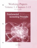 Working Papers, Volume 1, Chapters 1-13 for Use with Fundamental Accounting Principles